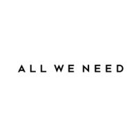 ALL WE NEED