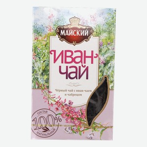 Чай Майский Иван-чай черный листовой с чабрецом, 75 г