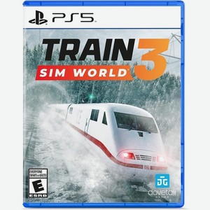 PS5 игра Dovetail Games Train Sim World 3