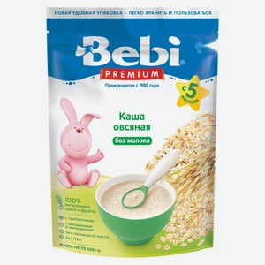 Каша безмолочная Bebi Premium Овсяная с 5 мес., 200 г