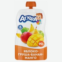 Пюре фруктовое   Агуша   Яблоко, груша, банан и манго, 90 г