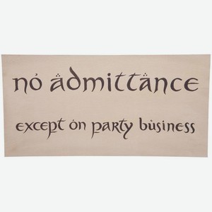 Постер THE-HOBBIT Sign No Admittance (872801433)