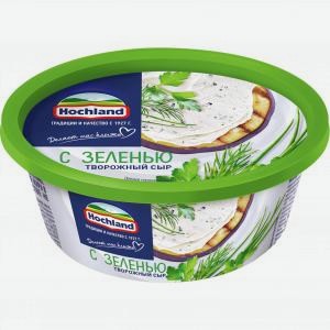 Сыр Творожный ХОХЛАНД с зеленью 60%, 140г
