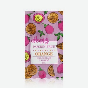 Соль для ванны с пеной Happy   Passion fruit & Orange   100г