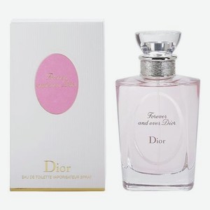 Forever And Ever Dior 2009: туалетная вода 100мл