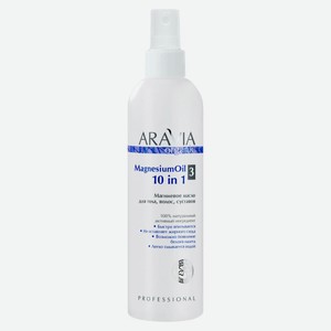 Магниевое масло ARAVIA PROFESSIONAL для тела, волос, суставов Magnesium Oil 10 in 1, 300 мл