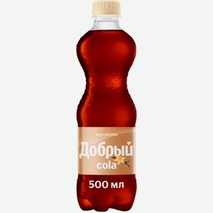 Напиток Добрый Cola Ваниль Газ. Пэт 0,5л, 0,5