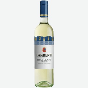 Вино Lamberti Pinot Grigio Delle Venezie белое полусухое 0,75 л