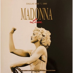 Виниловая Пластинка Madonna Live In Dallas May 7, 1990 (9003829979701)