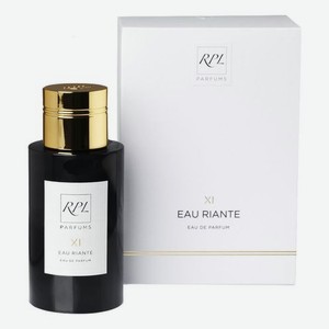 XI Eau De Riante: парфюмерная вода 100мл