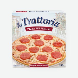 Пицца Пепперони La Trattoria замороженная, 335 г