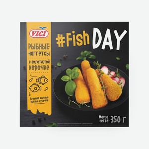 Наггетсы рыбные Fish Day VICI замороженные, 350 г