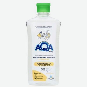 AQA BABY Концентрированное средство для мытья детских ванночек с ромашкой