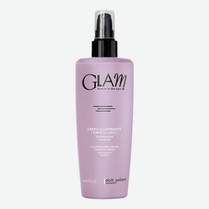 Крем для гладкости и блеска волос Glam Smooth Hair Illuminating Cream 250мл