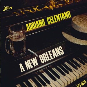 Виниловая Пластинка Celentano, Adriano, A New Orleans (8004883215386)