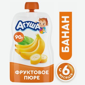 Пюре фруктовое Агуша Банан с 6 месяцев, 90г в магазине Магнит у дома