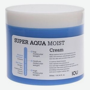 Крем для лица увлажняющий IOU Super Aqua Moist Cream 300мл