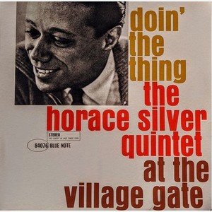 Виниловая пластинка Horace Silver, Doin  The Thing (0602508073830)