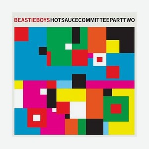 Виниловая пластинка The Beastie Boys, Hot Sauce Committee, Pt. Two (0602557727890)