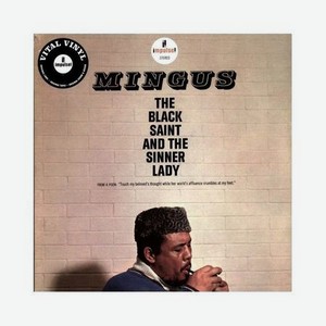 Виниловая пластинка Charles Mingus, The Black Saint And The Sinner Lady (0602577573736)