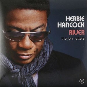 Виниловая пластинка Herbie Hancock, River: The Joni Letters (0602517468344)