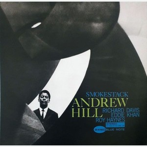 Виниловая пластинка Andrew Hill, Smoke Stack (0602508525445)