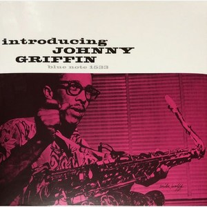 Виниловая пластинка Johnny Griffin, Introducing Johnny Griffin (0602577450648)