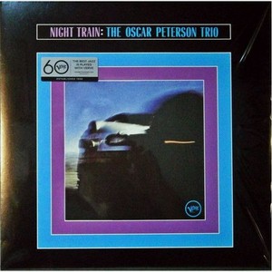 Виниловая пластинка Oscar Peterson, Night Train (0600753458891)