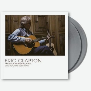 Виниловая пластинка Clapton, Eric, The Lady In The Balcony: Lockdown Sessions (Coloured) (0602445555161)