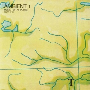 0602567750543, Виниловая пластинка Eno, Brian, Ambient 1: Music For Airports