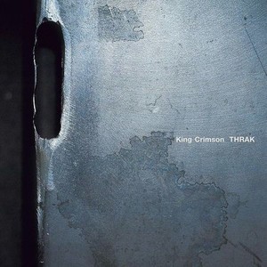 0633367911315, Виниловая пластинка King Crimson, Thrak