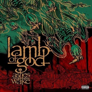 Виниловая пластинка Lamb Of God, Ashes Of The Wake (15Th Anniversary) (0190759409619)