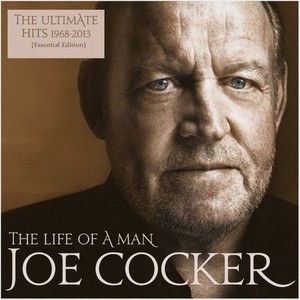 Виниловая пластинка Cocker, Joe, The Life Of A Man – The Ultimate Hits (1968-2013) (0889853526710)
